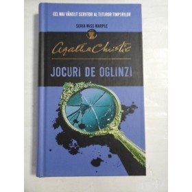    JOCURI  DE  OGLINZI  -  Agatha  CHRISTIE  -  Bucuresti Litera, 2017  